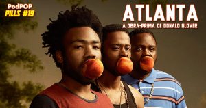 Atlanta série Donald Glover Childish Gambino This is America série de comédia Séries do FX humor negro contra o racismo contra preconceito Globo de Ouro Emmy série premiada