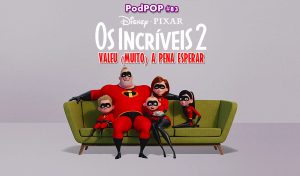 Os Incríveis 2 Brad Bird Disney Brasil Pixar Filme de animação Desenho da Disney Desenho da Pixar Os Incrivéis Zezé animação da pixar Oscar (1)