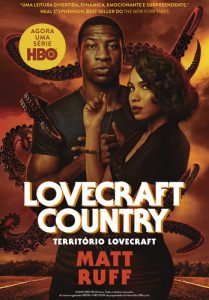 livro TERRITÓRIO LOVECRAFT, de Matt Ruff editora Intrínseca capa da série Lovecraft Country HBO