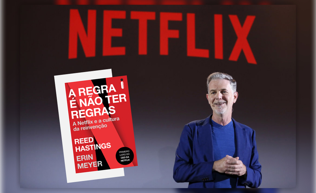 A regra é não ter regras: A netflix e a cultura da reinvenção